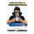 Simplificando la Ciberseguridad - Paperback
