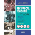 Reciprocal Teaching at Work: Powerful Strategies and Lessons for Improving Reading Comprehension - Paperback