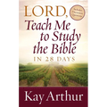 Lord, Teach Me to Study the Bible in 28 Days - Paperback