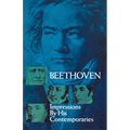 Beethoven: Impressions by His Contemporaries - Paperback