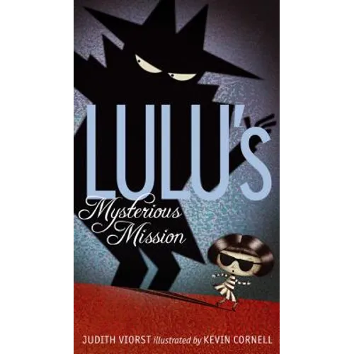 Lulu's Mysterious Mission - Hardcover