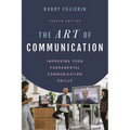 The Art of Communication: Improving Your Fundamental Communication Skills - Hardcover