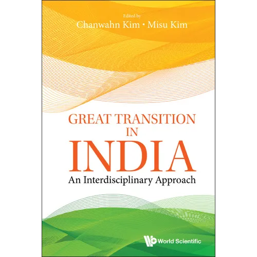 Great Transition in India: An Interdisciplinary Approach - Hardcover