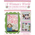 Woman's World in Cross Stitch: Over 40 Designs to Make You Smile - Paperback