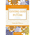 The Giving God Your Future - Paperback