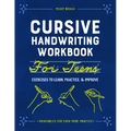 Cursive Handwriting Workbook for Teens: Exercises to Learn, Practice, and Improve - Paperback