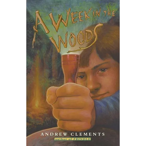 A Week in the Woods - Hardcover