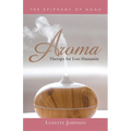 Aroma: Therapy for Lost Humanity - Paperback