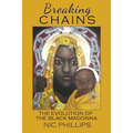 Breaking Chains: the evolution of the Black Madonna - Paperback