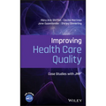 Improving Health Care Quality: Case Studies with Jmp - Hardcover