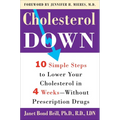 Cholesterol Down: Ten Simple Steps to Lower Your Cholesterol in Four Weeks--Without Prescription Drugs - Paperback