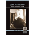 John Macmurray: Selected Philosophical Writings - Paperback