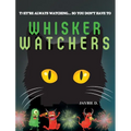 Whisker Watchers - Hardcover