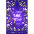 It's Called Magic, Susan: Welcome To Midlife Magic: Book Two - Paperback