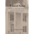 A Good Name - Hardcover