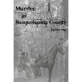 Murder in Susquehanna County - Paperback