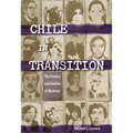 Chile in Transition: The Poetics and Politics of Memory - Paperback
