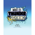 What is Thunder and Lightning? - Paperback