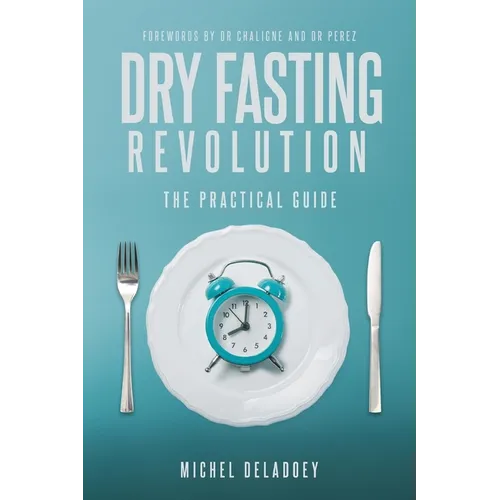 Dry Fasting Revolution - Paperback