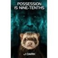 Possession is Nine-Tenths - Paperback