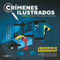 Crímenes Ilustrados / Illustrated Crimes - Hardcover