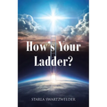 How's Your Ladder? - Paperback