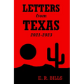 Letters from Texas, 2021-2023 - Paperback