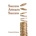 Success Attracts Success - Hardcover