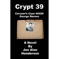 Crypt 39: Coroner's Case 45426 George Reeves - Paperback