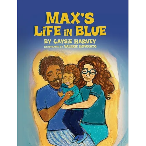 Max's Life in Blue - Hardcover