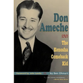 Don Ameche: The Kenosha Comeback Kid - Paperback