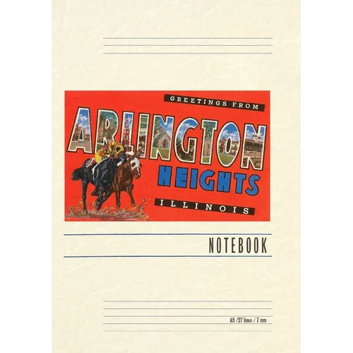 Vintage Lined Notebook Greetings from Arlington Heights, Illinois - Paperback