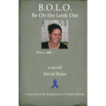 B.O.L.O.: Be On the Look Out - Paperback