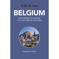 Belgium - Culture Smart!: The Essential Guide to Customs & Culture - Paperback