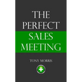 The Perfect Sales Meeting - Paperback