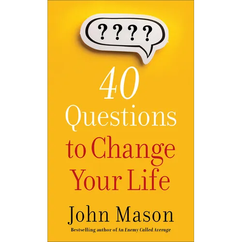 40 Questions to Change Your Life - Mass Market Paperbound