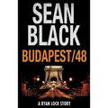 Budapest/48: A Ryan Lock Story - Paperback