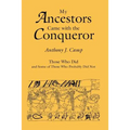My Ancestors Came with the Conqueror - Paperback