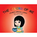 The Colors of Me: Ayumi's Special Lunch - Paperback