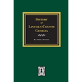 History of Lincoln County, Georgia - Paperback