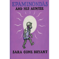 Epaminondas and His Auntie - Paperback