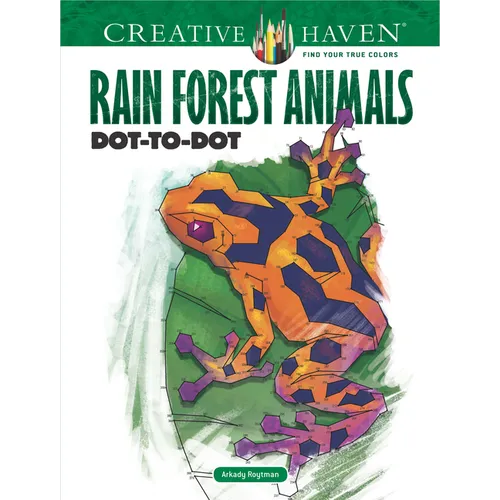 Creative Haven Rain Forest Animals Dot-To-Dot - Paperback