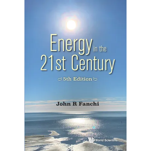 Energy in the 21st Century (5th Edition) - Paperback