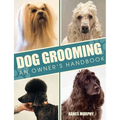 Dog Grooming: An Owners Handbook - Paperback