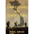 War Stories and Fairy Tales: Sean Kelly, War Correspondent - Paperback