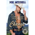 Time for Change Western Time Travel Book 3 LARGE PRINT: Western Time Travel Romance Book 3 - Hardcover