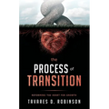The Process Of Transition: Reforming The Heart For Growth - Paperback