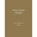 Mitral Stenosis: Collected Reprints (1970-2019) - Hardcover