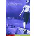 Deaf Child Crossing - Paperback
