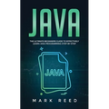 Java: The ultimate beginners guide to effectively learn Java programming step-by-step - Paperback